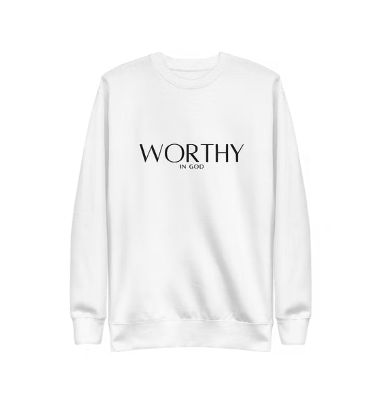 Worthy Sweatshirt