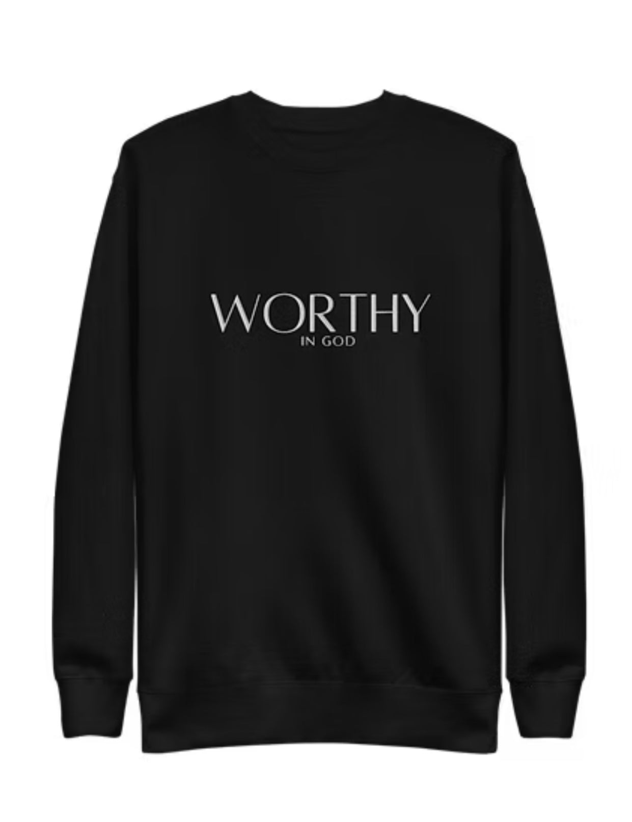 Worthy Sweatshirt